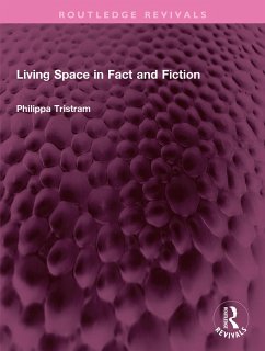 Living Space in Fact and Fiction (eBook, PDF) - Tristram, Philippa
