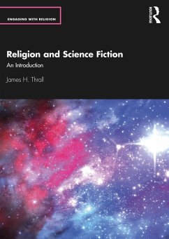 Religion and Science Fiction (eBook, PDF) - Thrall, James H.