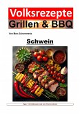 Volksrezepte Grillen und BBQ - Schwein (eBook, ePUB)