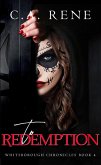 To Redemption (Whitsborough Chronicles, #4) (eBook, ePUB) To Redemption (Whitsborough Chronicles, #4) (eBook, ePUB)