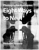 Photographic Memories: Eight Ways to Nein (eBook, ePUB)