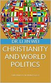 CHRISTIANITY AND WORLD POLITICS (eBook, ePUB)