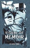 VISUAL OF MEMOIR by RICARDO NINO (0, #0) (eBook, ePUB)