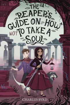 Cover The Reaper's Guide on How NOT to Take a Soul! (eBook, ePUB)