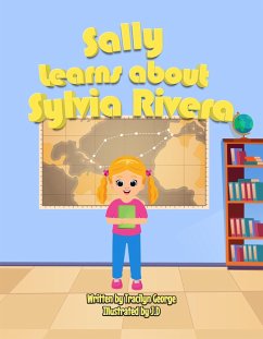 Sally Learns about Sylvia Rivera (eBook, ePUB) - George, Tracilyn