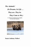 The Animals! (In Dreams, In Life ...They are. They be. They Come to Me.) (eBook, ePUB)