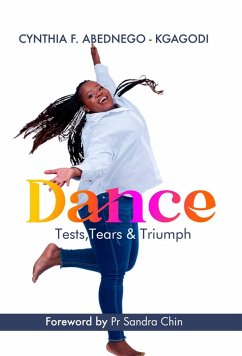 Dance (eBook, ePUB) - Abednego-Kgagodi, Cynthia