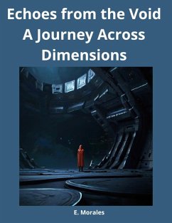 Cover Echoes from the Void A Journey Across Dimensions (eBook, ePUB)