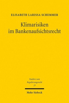 Klimarisiken im Bankenaufsichtsrecht (eBook, PDF) - Schemmer, Elisabeth Larissa