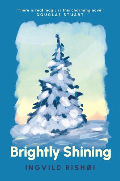 Brightly Shining (eBook, ePUB) - Rishøi, Ingvild