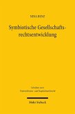 Symbiotische Gesellschaftsrechtsentwicklung (eBook, PDF)