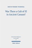 Was There a Cult of El in Ancient Canaan? (eBook, PDF)