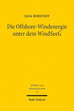 Die Offshore-Windenergie unter dem WindSeeG (eBook, PDF) - Himstedt, Jana
