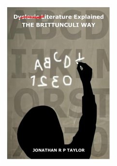 Cover Dyslexic Literature Explained: The Brittunculi Way (eBook, ePUB)