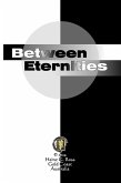 Between Eternities (eBook, ePUB)