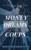 Money, Dreams, and Coups (eBook, ePUB)