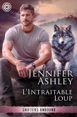 L'Intraitable Loup (Shifters Unbound: Edition française) (eBook, ePUB)