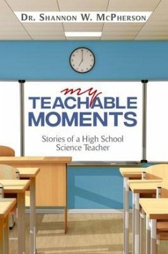 My Teachable Moments (eBook, ePUB) - McPherson, Shannon W
