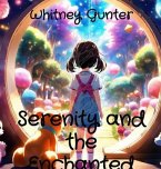 Serenity and the Enchanted Expedition (eBook, ePUB)