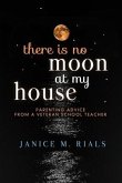 There is No Moon at My House (eBook, ePUB)