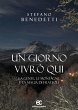 UN GIORNO VIVRò QUI (eBook, ePUB) - Bild 1