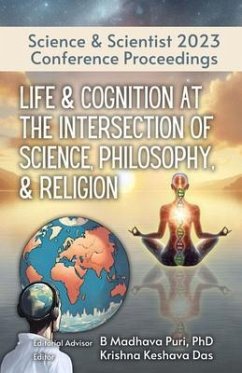 Life & Cognition at the Intersection of Science, Philosophy, & Religion (eBook, ePUB)