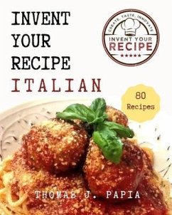 Cover Invent Your Recipe Italian Cookbook (eBook, ePUB)