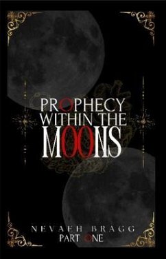 Cover PROPHECY WITHIN THE MOONS (eBook, ePUB)