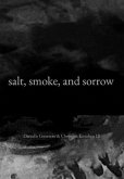 salt, smoke, and sorrow (eBook, ePUB)