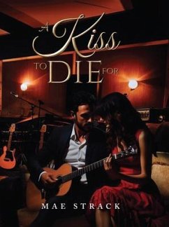A Kiss To Die For (eBook, ePUB) - Strack, Mae