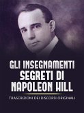 Gli Insegnamenti Segreti di Napoleon Hill (Tradotto) (eBook, ePUB)