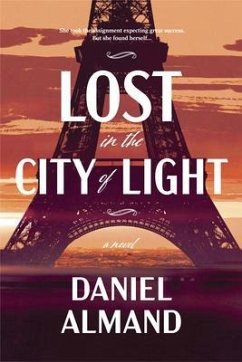 Lost in the City of Light (eBook, ePUB) - Almand, Daniel