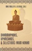 Dhammapadas, Upanishads & Selections from Koran (eBook, ePUB)