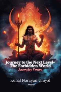 Journey to the Next Level (eBook, ePUB) - Kunal Narayan Uniyal