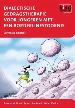 Dialectische gedragstherapie voor jongeren met een borderlinestoornis (eBook, ePUB) - de Bruin, R.; Koudstaal, A.; Muller, Nicole