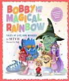 Bobby and the Magical Rainbow (eBook, ePUB)