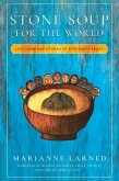 Stone Soup for the World Book 1 (HARDBACK) (eBook, ePUB)