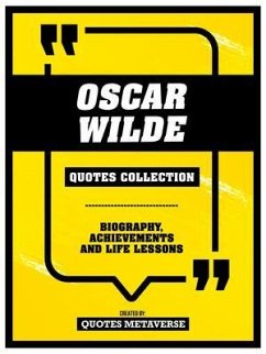 Oscar Wilde - Quotes Collection (eBook, ePUB) - Quotes Metaverse