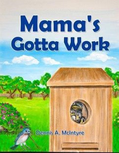 Mama's Gotta Work (eBook, ePUB) - Mcintyre, Dennis