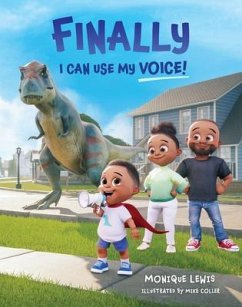 Finally I can Use My Voice! (eBook, ePUB) - Lewis, Monique