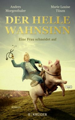 Der Helle Wahnsinn  - Morgenthaler, Anders;Tüxen, Marie Louise