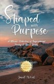 Shaped with Purpose (eBook, ePUB)