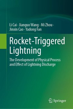 Rocket-Triggered Lightning - Cai, Li;Wang, Jianguo;Cao, Jinxin