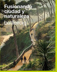 Merging City & Nature (Spanish Edition) (eBook, ePUB) - Batlleiroig