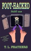 Foothacked Part 1: an M/M Cyber Tickle Erotica (eBook, ePUB) Foothacked Part 1: an M/M Cyber Tickle Erotica (eBook, ePUB)