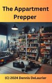 The Apartment Prepper (eBook, ePUB)