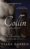 Collin: Episodes 13-15 (The Residency Boys, #5) (eBook, ePUB)