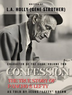 Confession: The True Story of Pancho & Lefty (Character of the Song, #2) (eBook, ePUB) - Strother, Gene