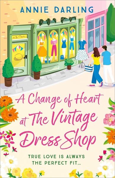 A Change of Heart at the Vintage Dress Shop (eBook, ePUB) A Change of Heart at the Vintage Dress Shop (eBook, ePUB)