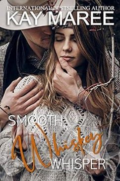 Smoth Whiskey Whisper (Cowboys Down Under) (eBook, ePUB) - Maree, Kay